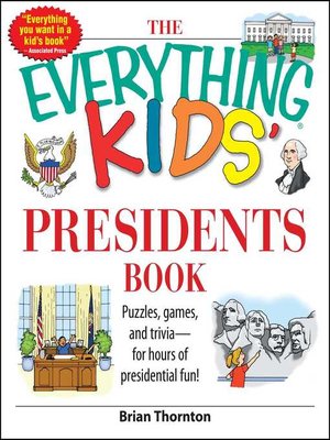 cover image of The Everything Kids' Presidents Book